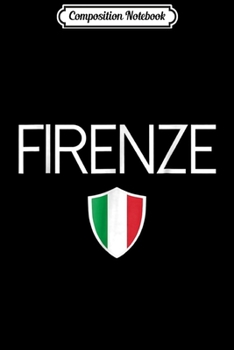 Composition Notebook: Firenze Italian flag Florence Italy souvenir  Journal/Notebook Blank Lined Ruled 6x9 100 Pages
