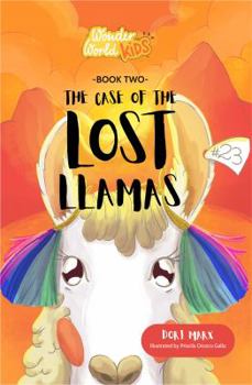 Paperback Wonder World Kids: The Case of the Lost Llamas Book