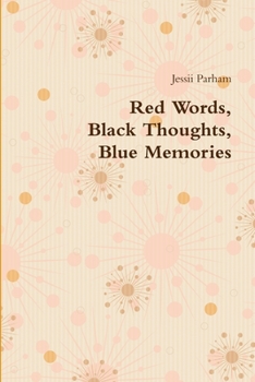 Paperback Red Words, Black Thoughts, Blue Memories Book