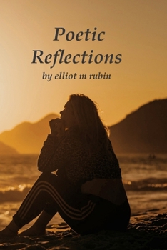 Paperback Poetic Reflections on Life Book