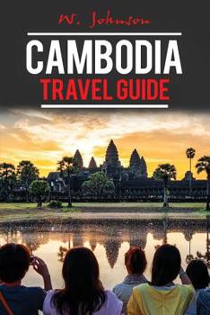 Paperback Cambodia: Cambodia Travel Guide Book