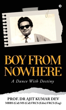 Hardcover Boy from Nowhere: A dance with destiny Book
