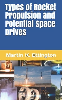 Paperback Types of Rocket Propulsion and Potential Space Drives Book