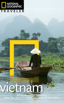 National Geographic Traveler: Vietnam, 2nd Edition - Book  of the National Geographic Traveler