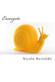 Paperback Escargots [Italian] Book