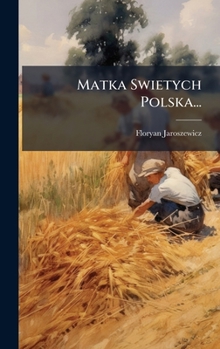 Hardcover Matka Swietych Polska... [Polish] Book