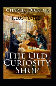 Paperback The Old Curiosity Shop Illustrated Book