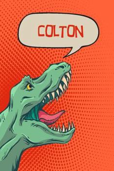 Paperback Colton: Personalized Dino Isometric Dot Paper Notebook 120 Pages 6x9 Book