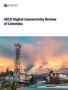 Paperback OECD Digital Connectivity Review of Colombia Book