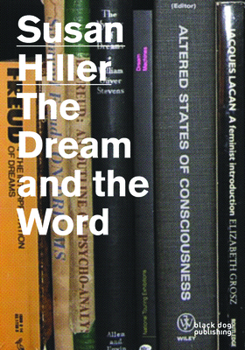 Paperback Susan Hiller : The Dream and the Word Book