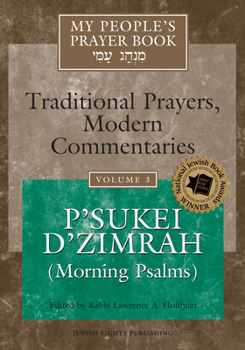 Paperback My People's Prayer Book Vol 3: P'Sukei d'Zimrah (Morning Psalms) Book