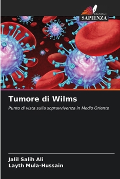Tumore di Wilms (Italian Edition)