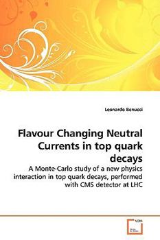 Paperback Flavour Changing Neutral Currents in top quark decays Book