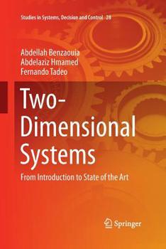 Paperback Two-Dimensional Systems: From Introduction to State of the Art Book