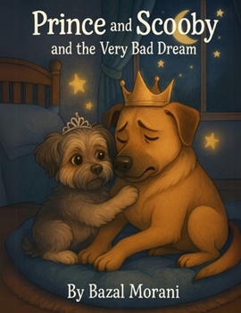 Paperback Prince and Scooby and The Very Bad Dream Book