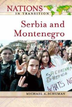 Hardcover Serbia and Montenegro (Nations in Transition) Book