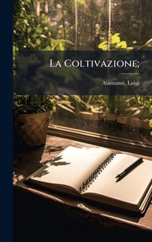 Hardcover La Coltivazione; [Italian] Book