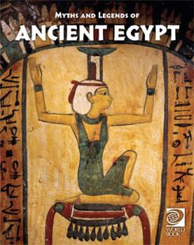 Famous Myths and Legends of Ancient Egypt - Book  of the Famous Myths and Legends of the World