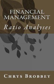 Paperback Financial Management: Ratio Analyses Book