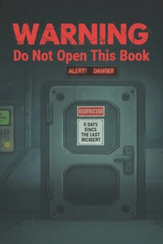 Paperback Warning Do Not Open This Book