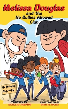 Paperback Melissa Douglas and the No Bullies Allowed Club Book