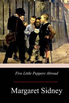 Paperback Five Little Peppers Abroad Book