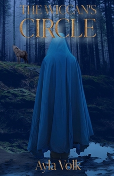 Paperback The Wiccan's Circle: (The Wiccan Saga Book 3) Book