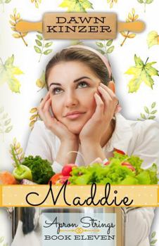 Paperback Maddie: Apron Strings Series, Book Eleven Book