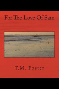 For The Love Of Sam