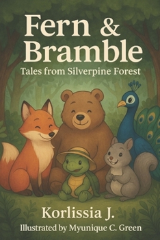 Paperback Fern & Bramble: Tales From Silverpine Forest Book