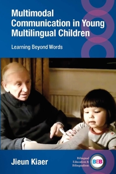 Hardcover Multimodal Communication in Young Multilingual Children: Learning Beyond Words Book