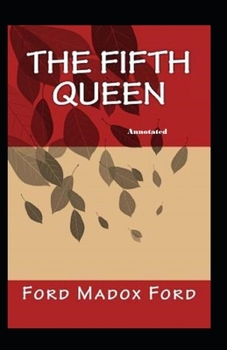 Paperback The Fifth Queen annotated Book