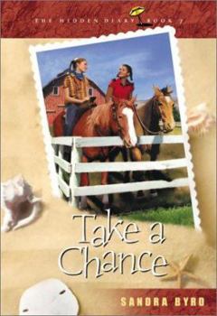 Take a Chance - Book #7 of the Hidden Diary