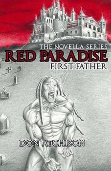 Paperback The Novella Series Red Paradise: First Father Book