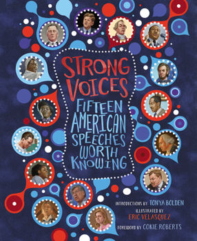 Paperback Strong Voices: Fifteen American Speeches Worth Knowing Book