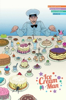 Ice Cream Man, Volume 6 - Book  of the Ice Cream Man