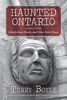 Paperback Haunted Ontario: Ghostly Inns, Hotels, and Other Eerie Places Book