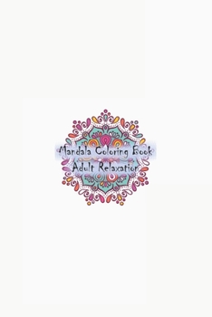 Paperback Personal Mandala Coloring Book for Adults: 100 Mandalas Coloring Book For Relaxation Book