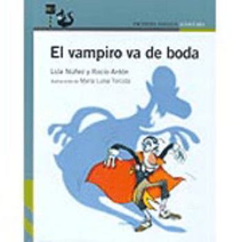 Hardcover VAMPIRO VA DE BODA, EL /ALFAGUARA [Spanish] Book