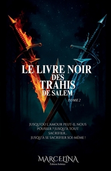 Paperback Le Livre Noir Des Trahis De Salem [French] Book