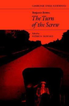 Benjamin Britten: The Turn of the Screw (Cambridge Opera Handbooks) - Book  of the Cambridge Opera Handbooks