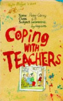 Coping with Teachers (Coping) - Book  of the Coping With