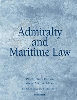 Paperback Admiralty and Maritime Law Volume 2, Second Edition Book