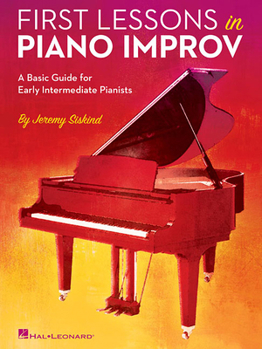 Paperback First Lessons in Piano Improv: A Basic Guide for Early Intermediate Pianists Book