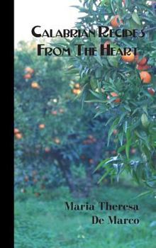 Hardcover Calabrian Recipes from the Heart Book