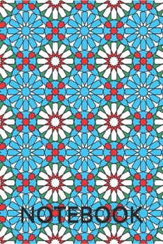 Paperback Moroccan Mosaic Motif Notebook: College Ruled Book Journal (120 Lined Pages) (6x9) to write in: Great for taking notes in class or anywhere, journal w Book