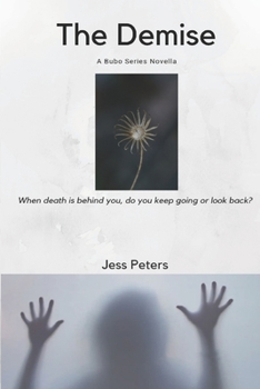 The Demise : A Bubo Series Novella - Book  of the Bubo