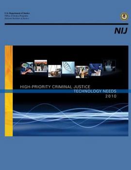 Paperback High-Priority Criminal Justice Technology Needs 2010 Book