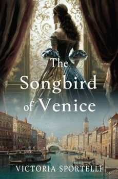Paperback The Songbird of Venice Book