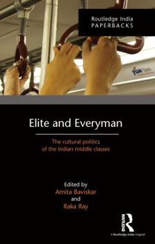 Paperback Elite and Everyman: The Cultural Politics of the Indian Middle Classes Book